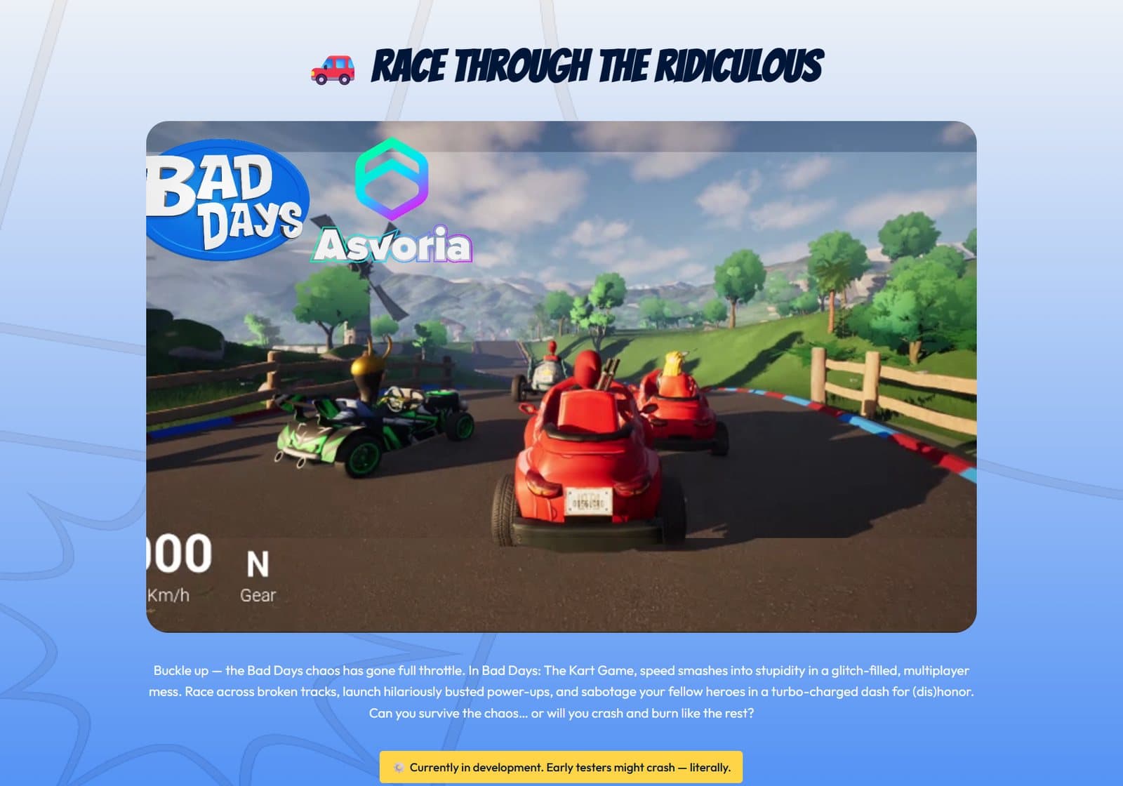 Bad Days, Asvoria racing game